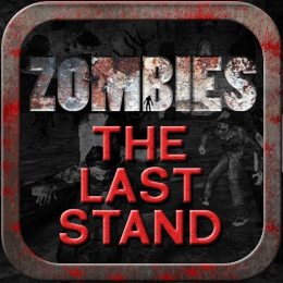 Zombies : The Last Stand | Zombies : The Last Stand