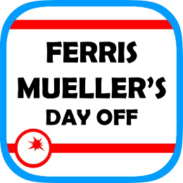 Ferris Mueller's Day Off | Ferris Mueller's Day Off